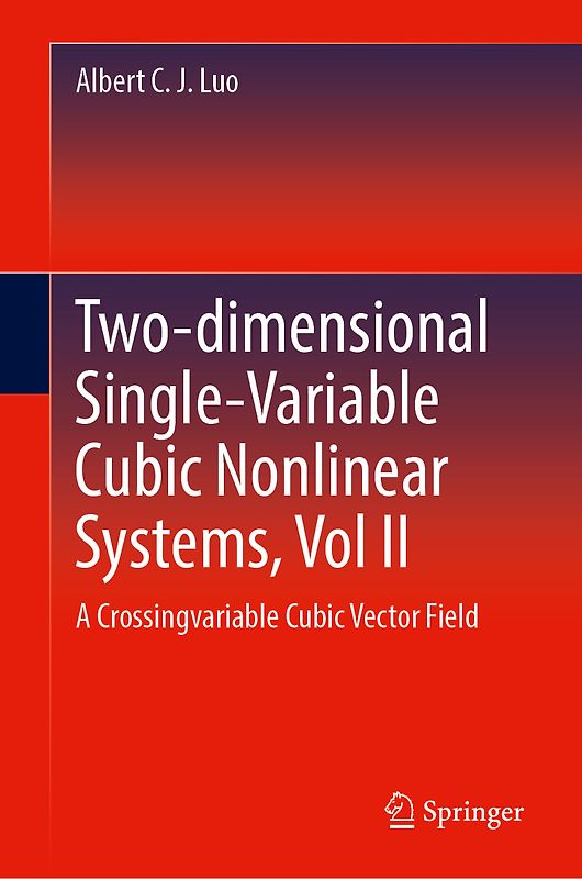 Two-dimensional Single-Variable Cubic Nonlinear Systems, Vol II