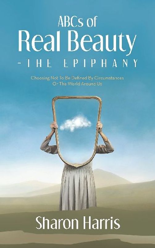 ABCs of Real Beauty - The Epiphany