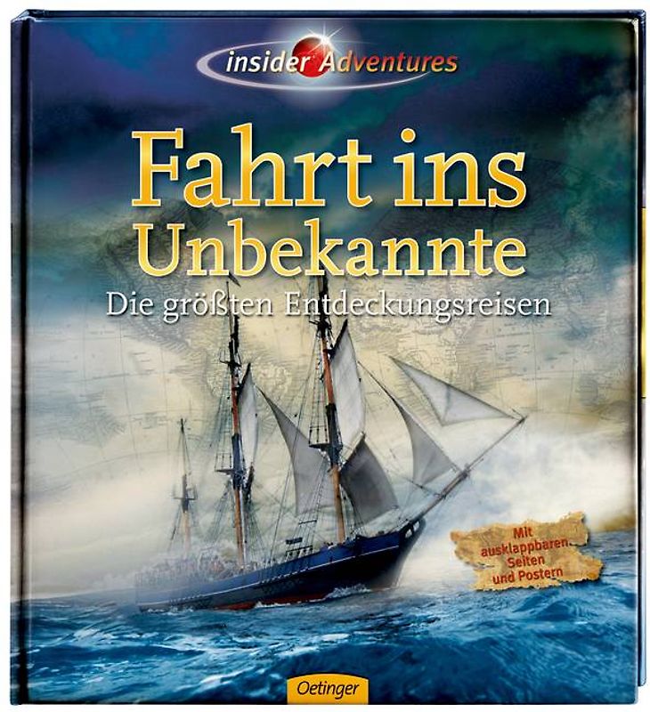 Insider Adventures - Fahrt ins Unbekannte. Die größten Entdeckungsreisen