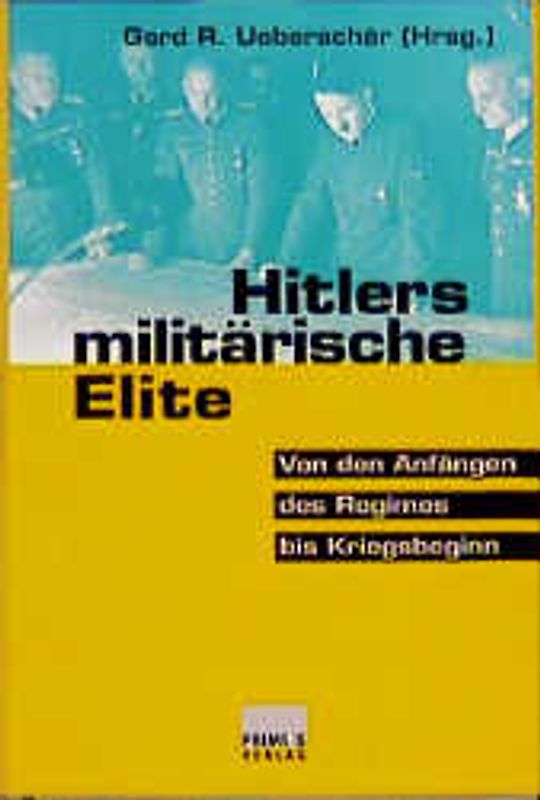Hitlers militärische Elite