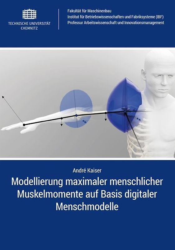 Modellierung maximaler menschlicher Muskelmomente auf Basis digitaler Menschmodelle