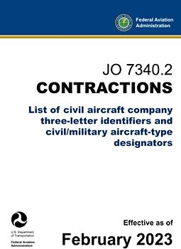 JO 7340.2 Contractions: List of civil aircraft company three-letter identifiers and civil/military aircraft-type designators