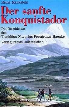 Der sanfte Konquistador
