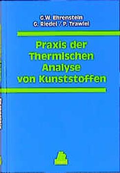 Praxis der Thermischen Analyse von Kunststoffen