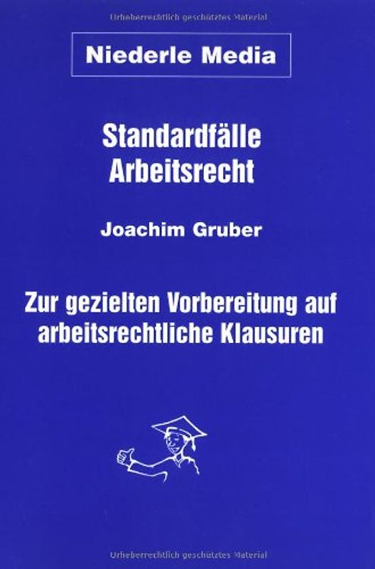 Standardfälle Arbeitsrecht