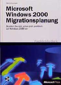 Microsoft Windows 2000 Migrationsplanung