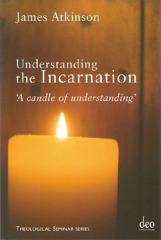 Understanding the Incarnation