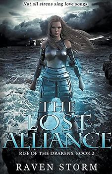 The Lost Alliance (Rise of the Drakens)