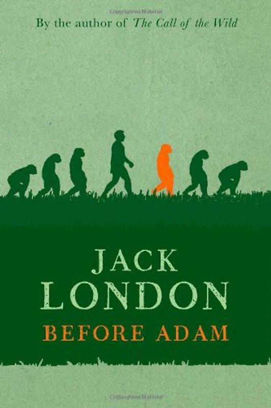 Before Adam (Hesperus Classics) - London, Jack