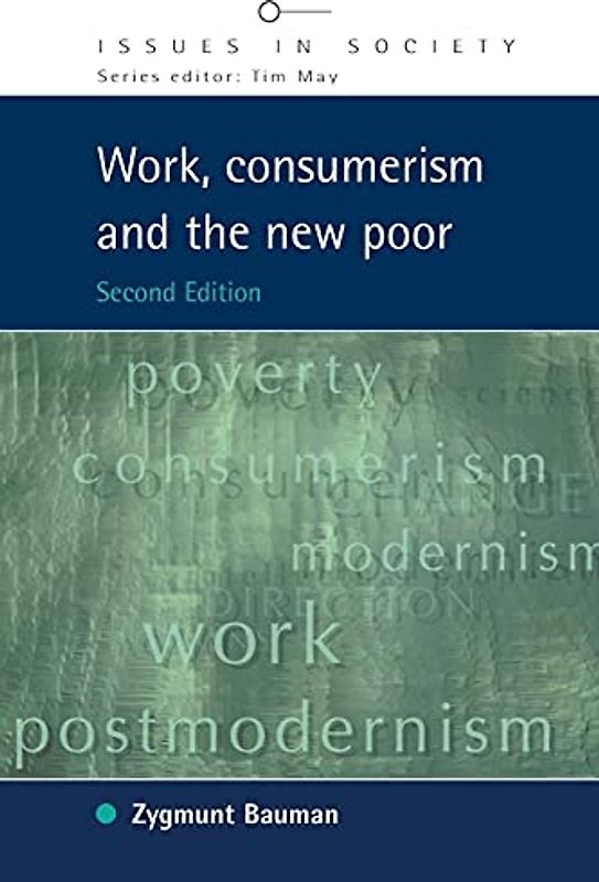 Work, Consumerism and the New Poor