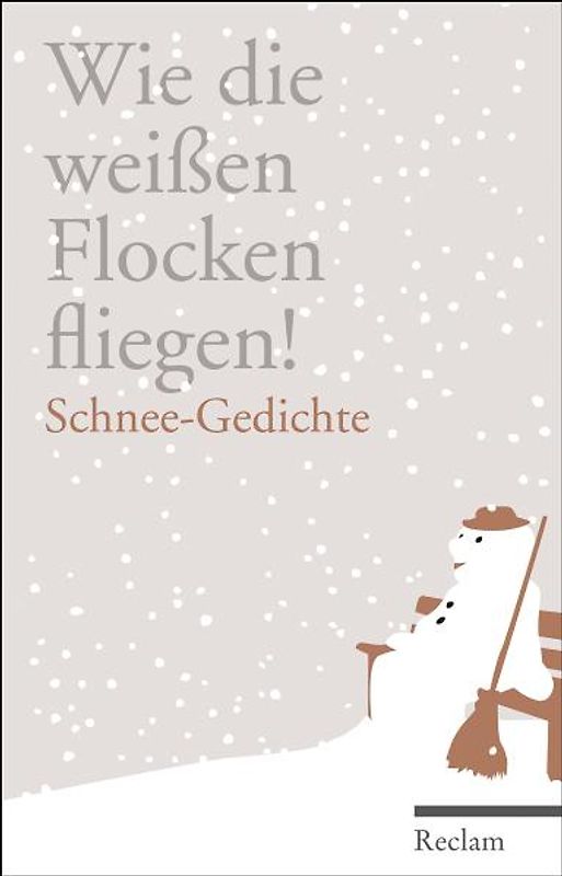 Wie die weißen Flocken fliegen!