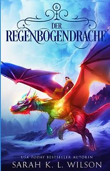 Der Regenbogendrache