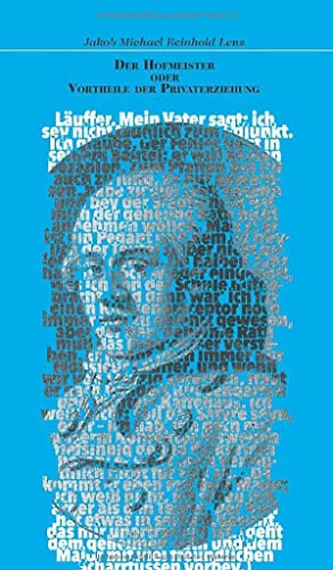 Der Hofmeister oder Vortheile der Privaterziehung. Eine Komödie