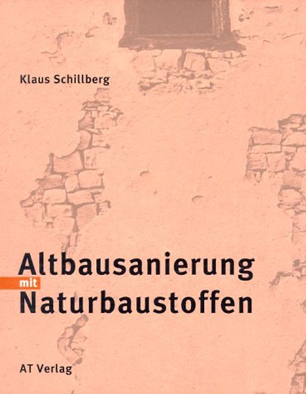 Altbausanierung mit Naturbaustoffen
