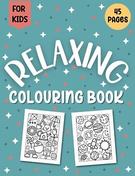Relaxing Colouring Book for Kids