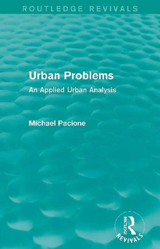 Urban Problems (Routledge Revivals)