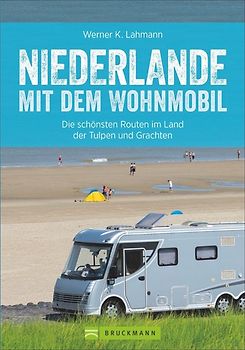 Niederlande mit dem Wohnmobil