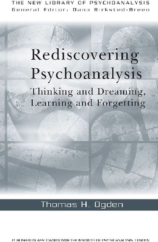 Rediscovering Psychoanalysis