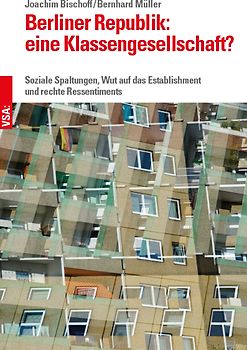 Berliner Republik: eine Klassengesellschaft?