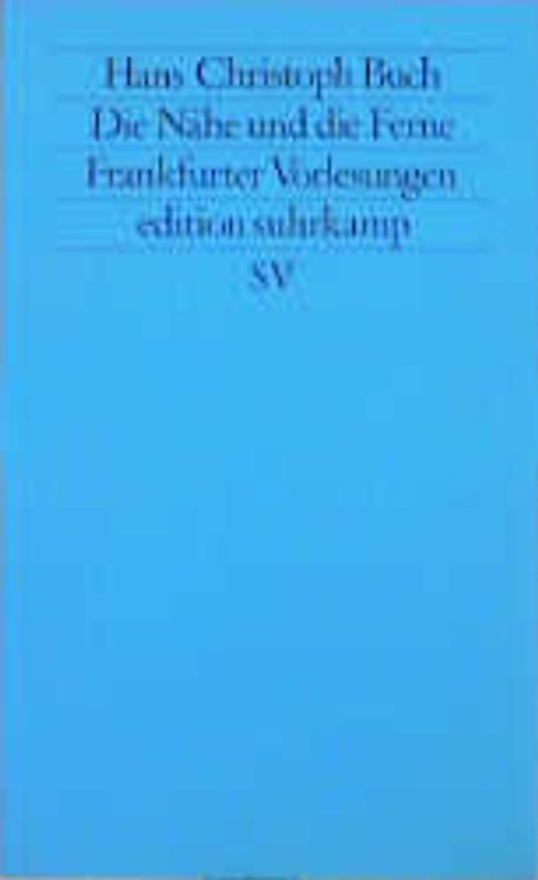 Die Nähe und die Ferne
