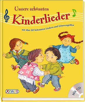 Unsere schönsten Kinderlieder mit CD