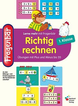 Fragenbär - Richtig rechnen 1. Klasse. Übungen mit Plus und Minus bis 20