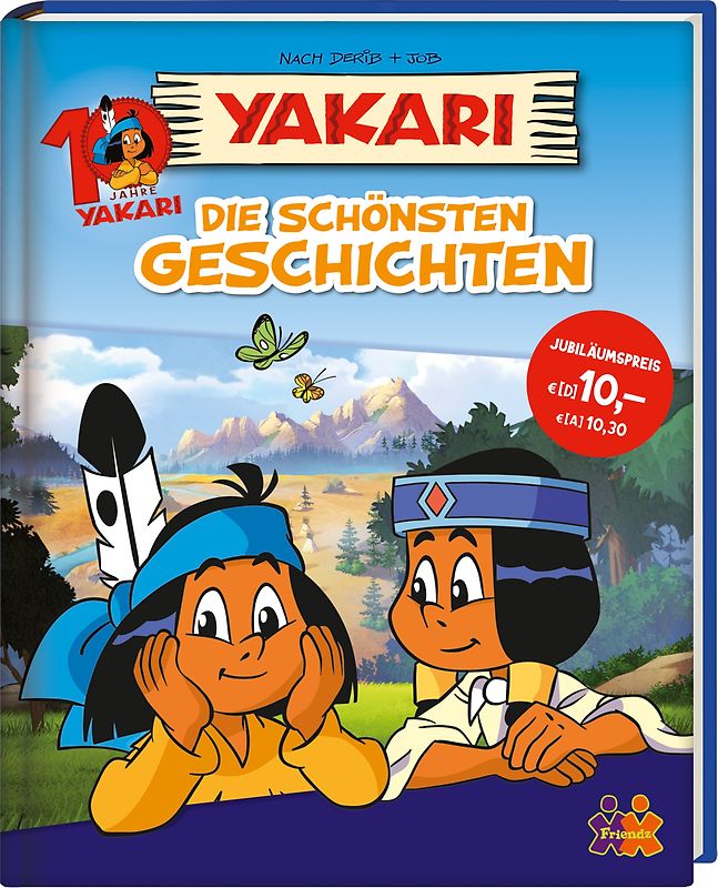 Yakari. Die schönsten Geschichten - Jubiläumsband