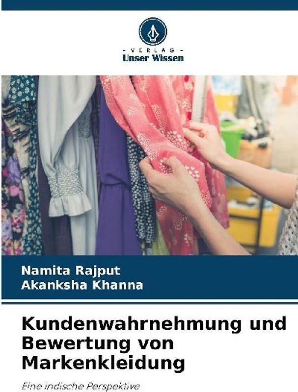 Kundenwahrnehmung und Bewertung von Markenkleidung