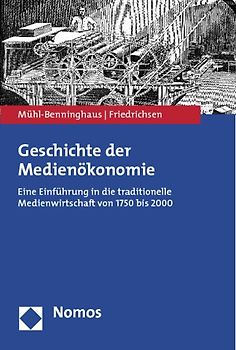 Geschichte der Medienökonomie