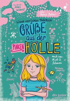 Grüße aus der pinken Hölle − Lisas verrücktes Tagebuch
