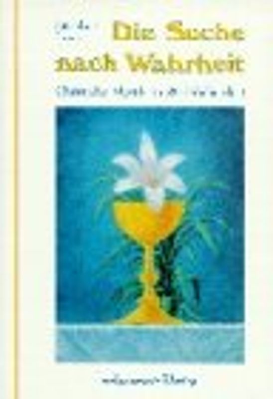 Die Suche nach Wahrheit