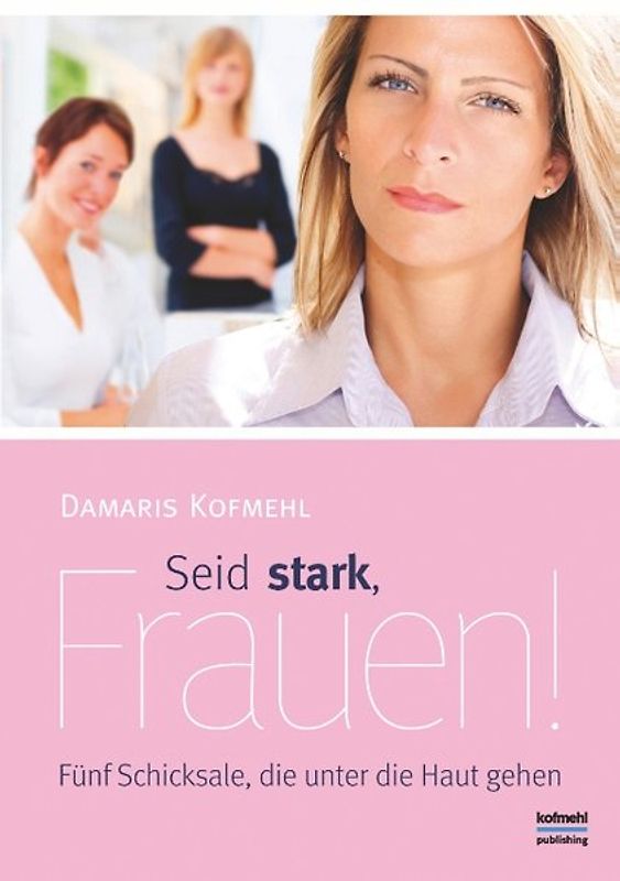 Seid stark, Frauen!