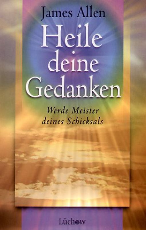 Heile deine Gedanken
