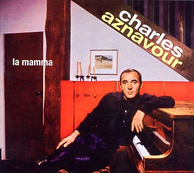 Charles Aznavour - La Mamma