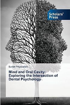 Mind and Oral Cavity: Exploring the Intersection of Dental Psychology