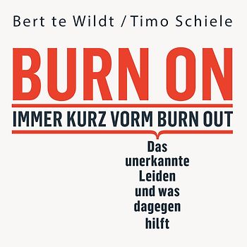 Burn On: Immer kurz vorm Burn Out