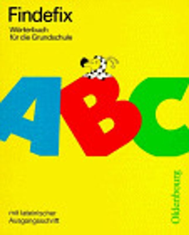Findefix. Wörterbuch für die Grundschule / Lateinische Ausgangsschrift