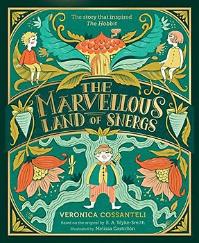 The Marvellous Land of Snergs: the story that inspired The Hobbit - a cosy autumn read!