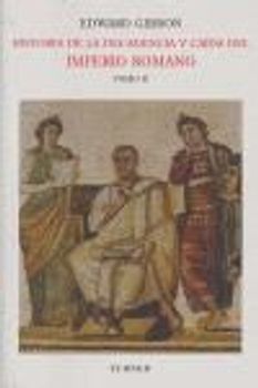 HISTORIA DE LA DECADENCIA Y CAIDA DEL IMPERIO ROMANO II (NUEVO)