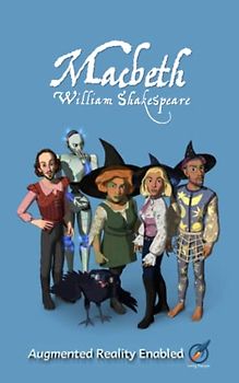 Macbeth: Illustrated and AUGMENTED REALITY enabled