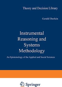 Instrumental Reasoning and Systems Methodology