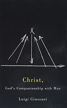 Christ, God's Companionship with Man