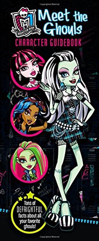 Monster High: Meet the Ghouls Character Guidebook - Mayer, Kirsten