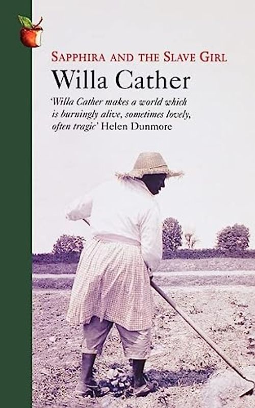 Sapphira and the Slave Girl (Virago Modern Classics, Band 88)