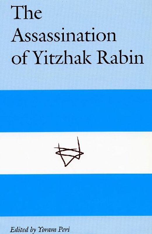 The Assassination of Yitzhak Rabin