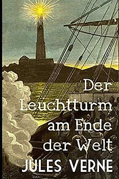 Der Leuchtturm am Ende der Welt