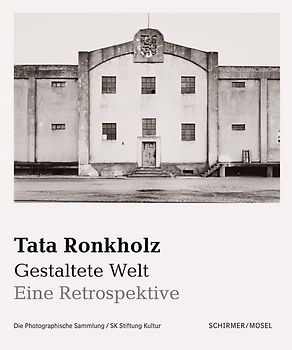 Tata Ronkholz. Gestaltete Welt.