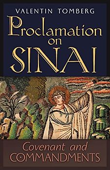 Proclamation on Sinai: Covenant and Commandments