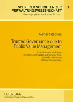 Trusted Governance due to Public Value Management