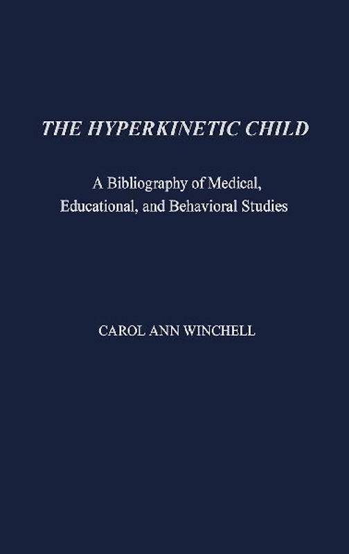 The Hyperkinetic Child
